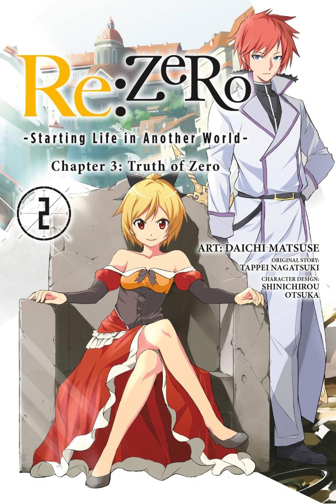 RE: Zero -Starting Life in Another World- Chapter 3: Truth of Zero Vol. 2 (Manga)