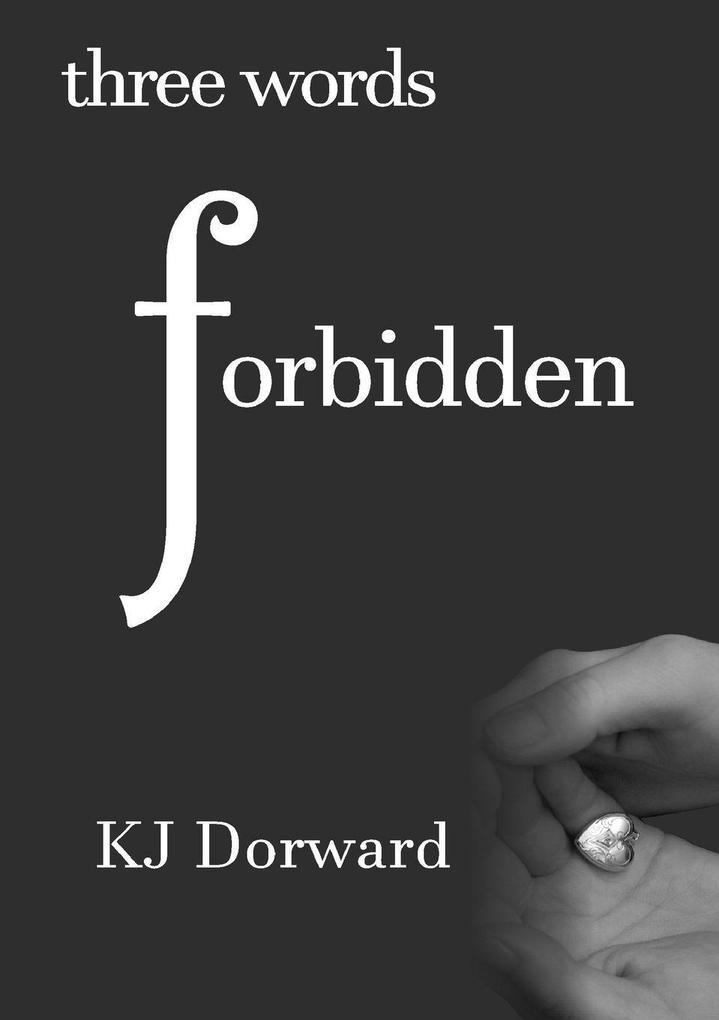 Three words Forbidden