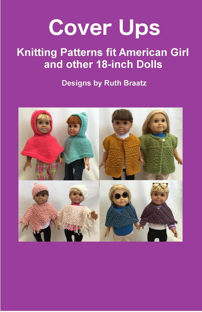 Cover Ups - Knitting Patterns fit American Girl and other 18-Inch Dolls