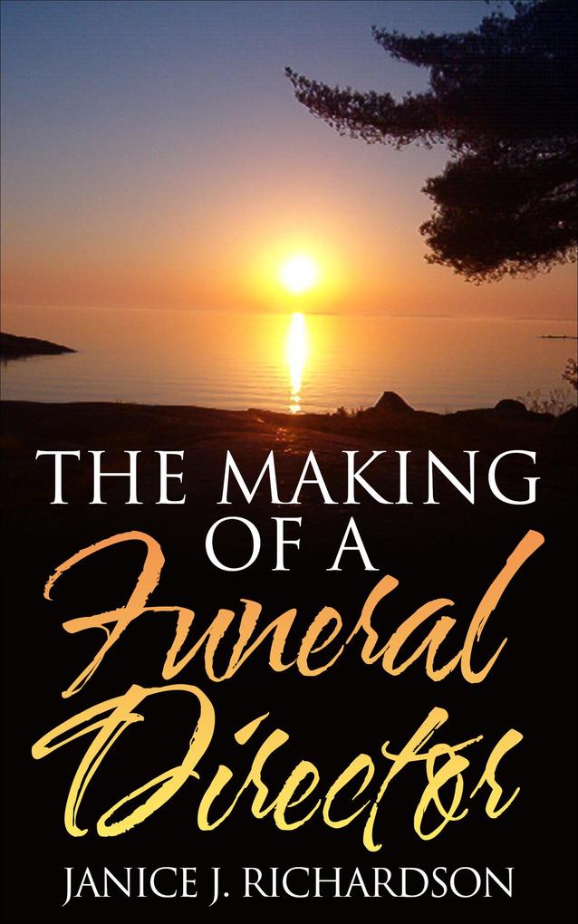 The Making of a Funeral Director