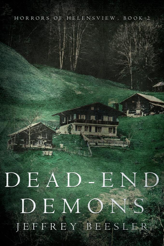 Dead-End Demons (Horrors of Helensview #2)