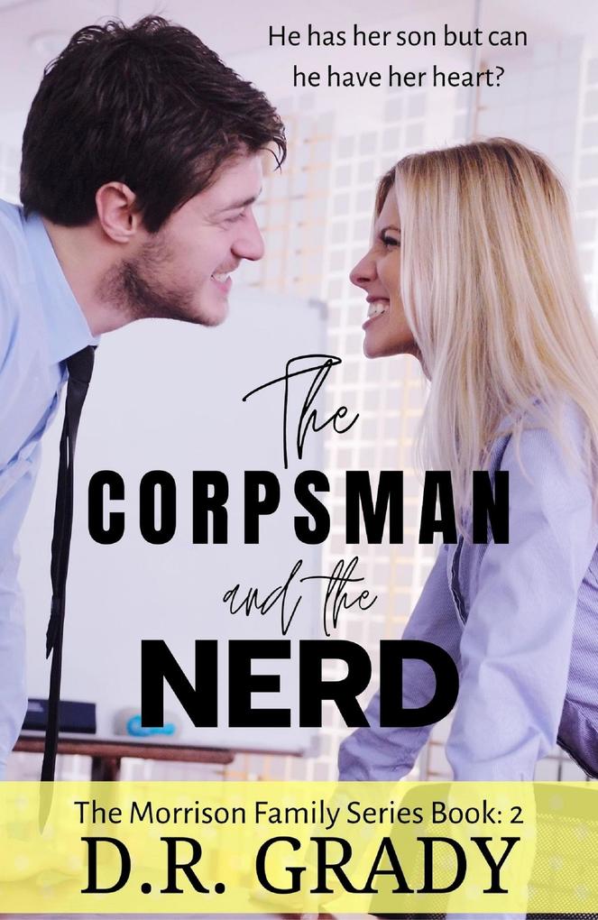 The Corpsman and the Nerd (The Morrison Family #2)