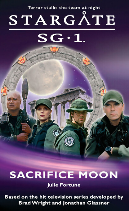 Stargate SG1-02 Sacrifice Moon als eBook Download von Julie Fortune - Julie Fortune