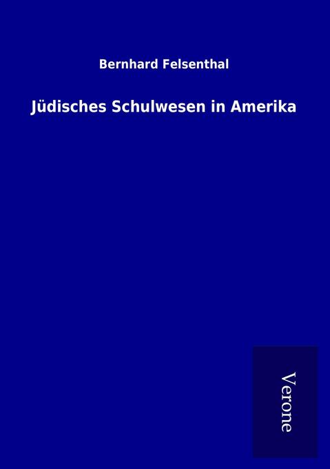 Jüdisches Schulwesen in Amerika