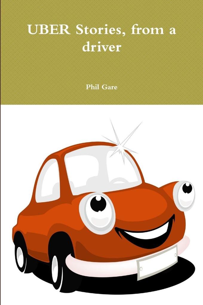 UBER Stories from a driver
