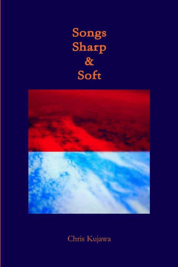 Songs Sharp & Soft
