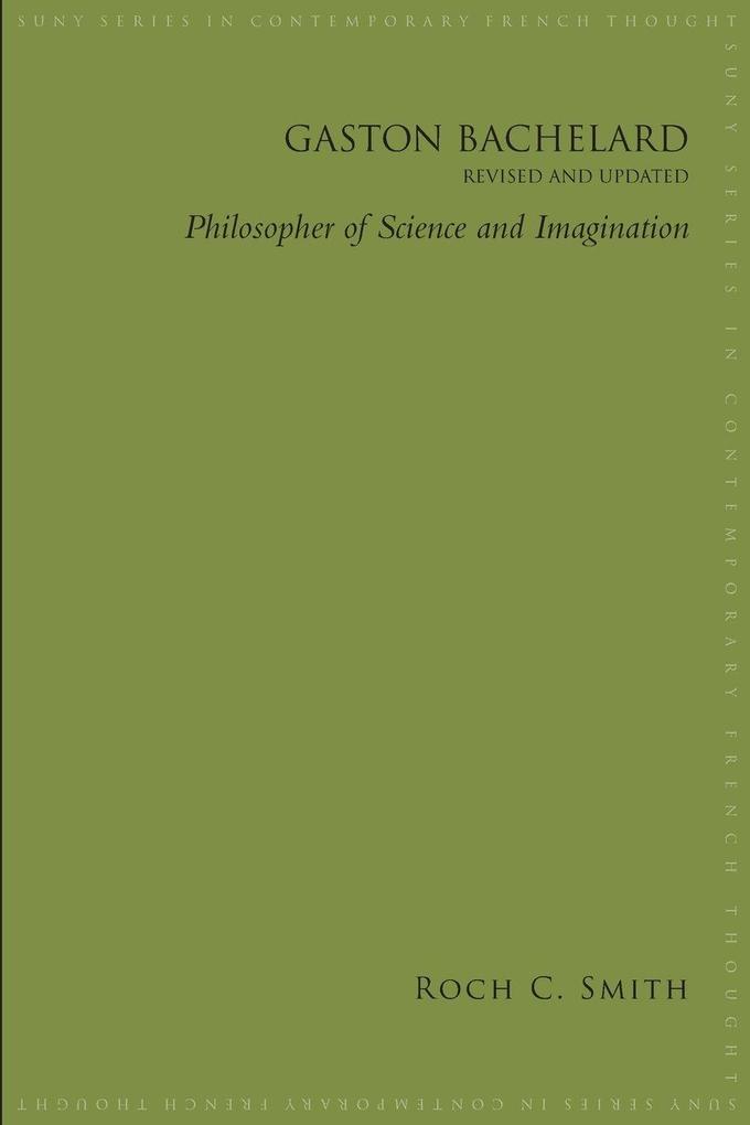 Gaston Bachelard Revised and Updated