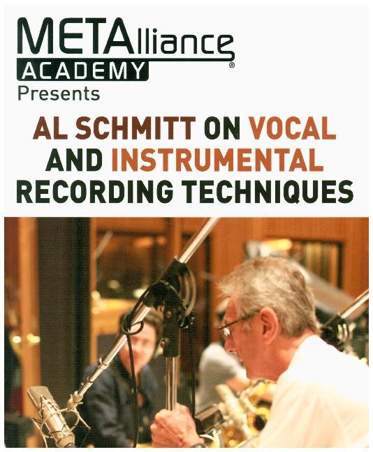 Al Schmitt on Vocal and Instrumental Recording Techniques