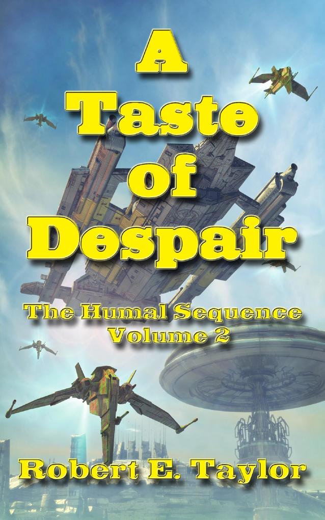 A Taste Of Despair (The Humal Sequence #2)