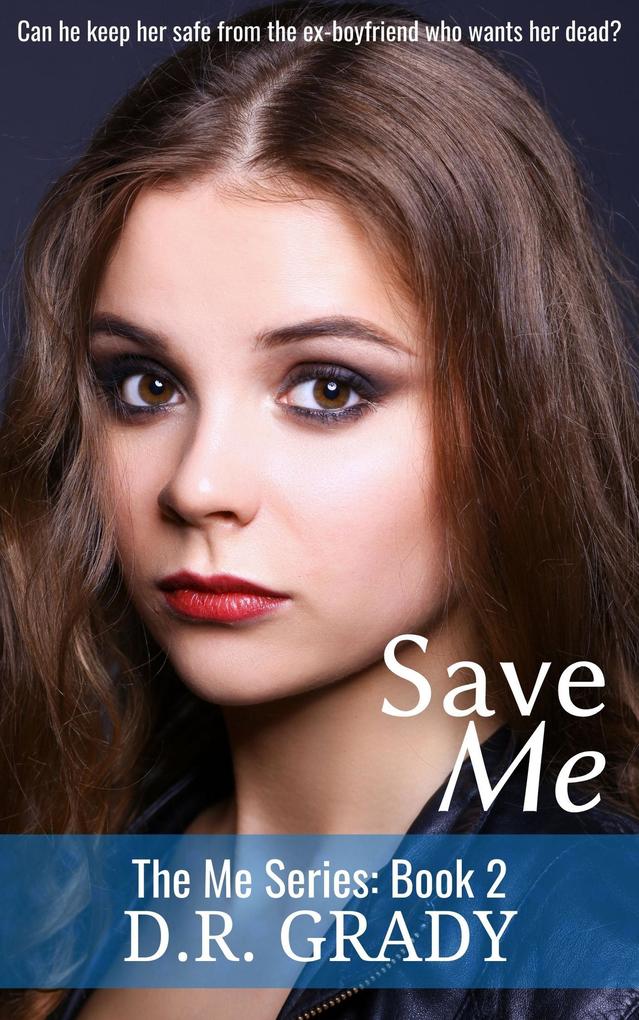Save Me (The Me #2)