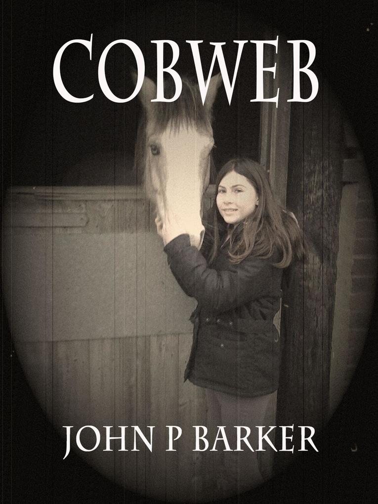 Cobweb (Cobweb The Ghost Horse #1)