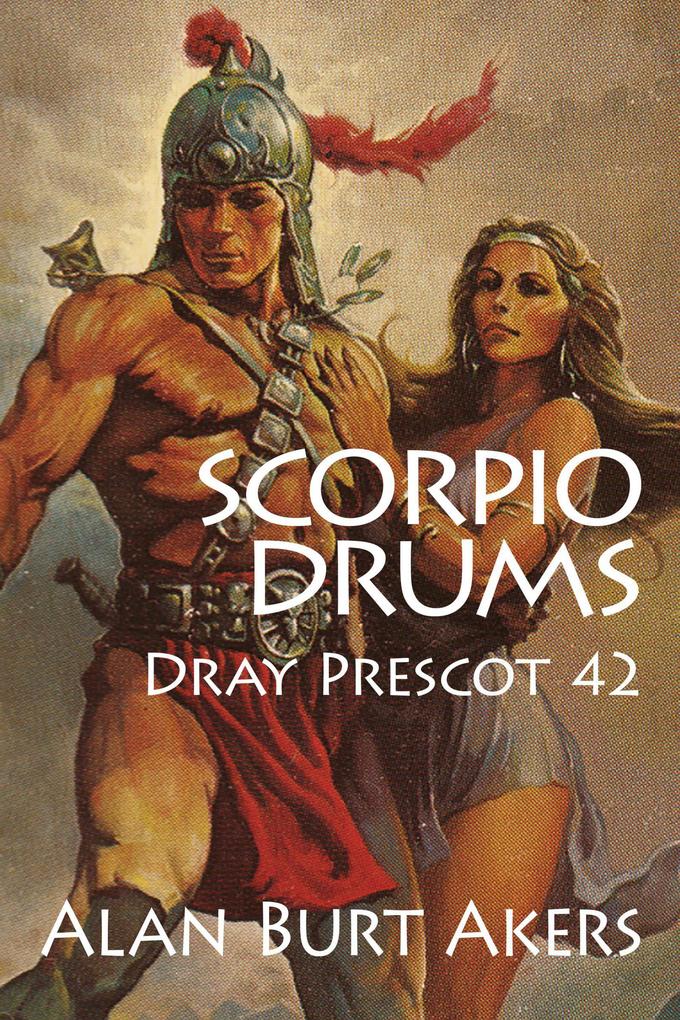 Scorpio Drums (Dray Prescot #42)