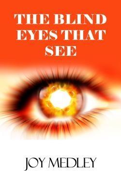 Blind Eyes that See