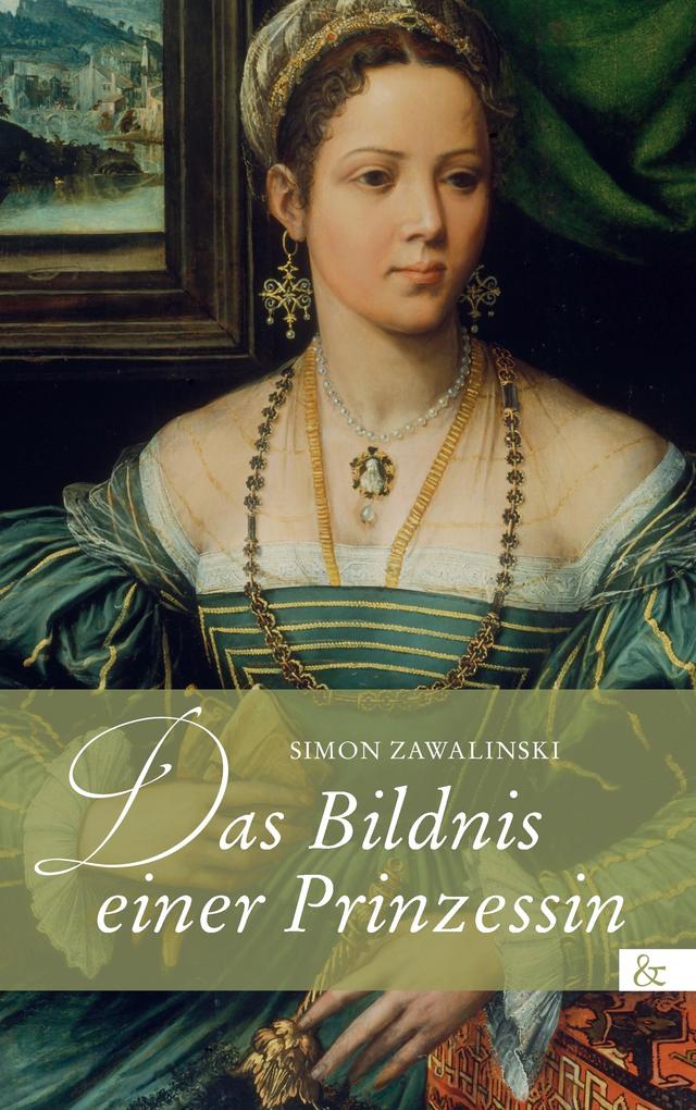 Image of Das Bildnis einer Prinzessin