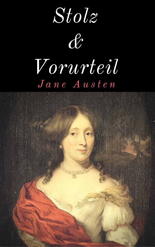 Stolz und Vorurteil
