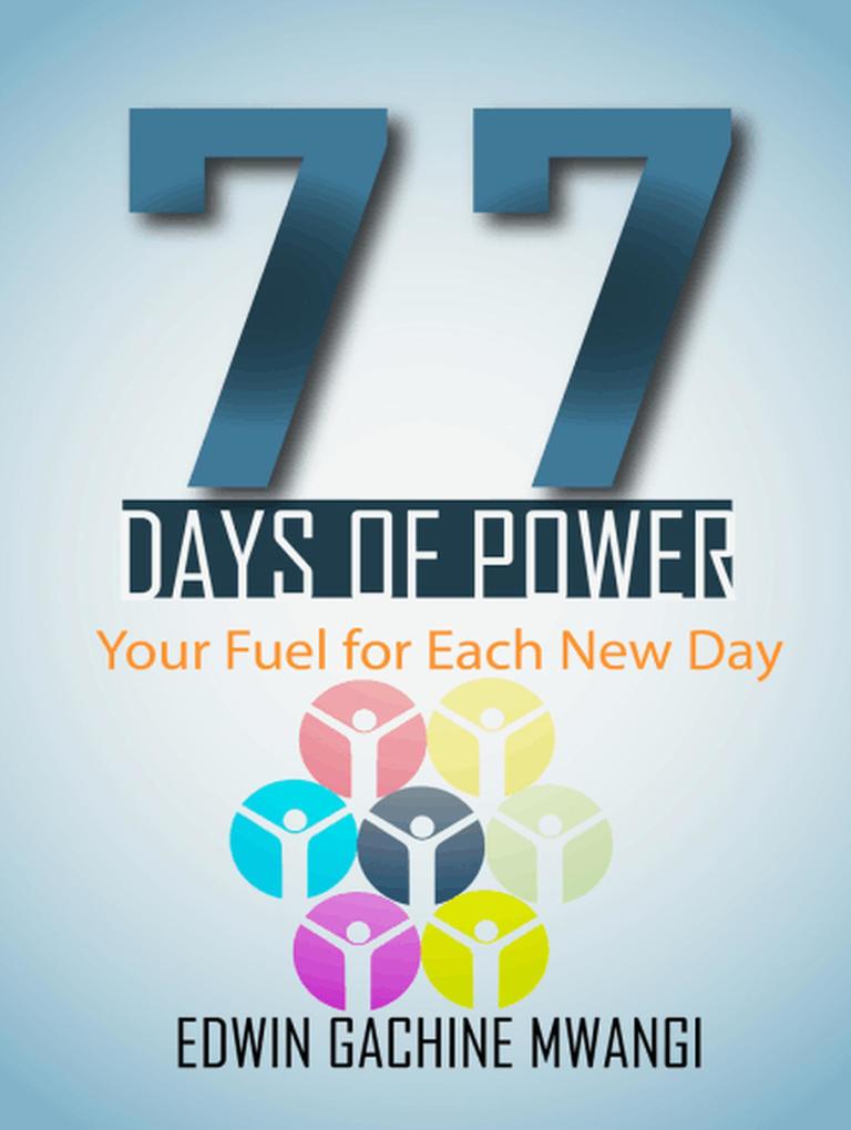 77 Days of Power (Spiritual #500)