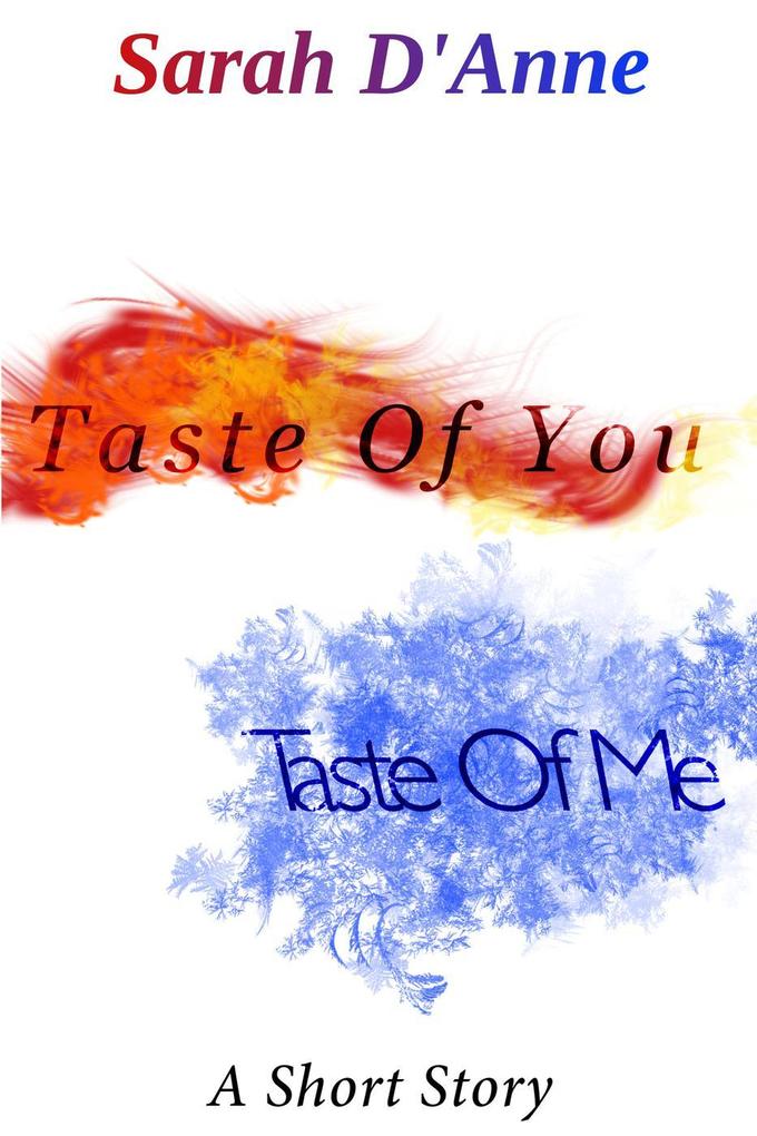 Taste Of You Taste Of Me