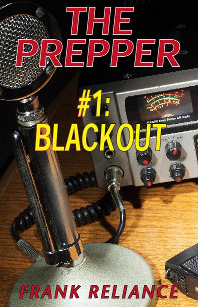 The Prepper: #1 Blackout