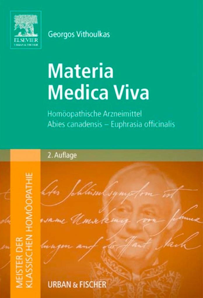 Meister der klassischen Homöopathie. Materia Medica Viva 2. A.