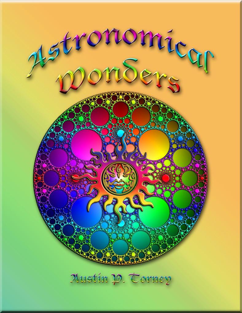 Astronomical Wonders