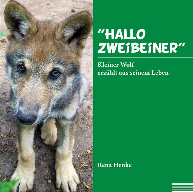 Image of "Hallo Zweibeiner" - Rena Henke, Kartoniert (TB)
