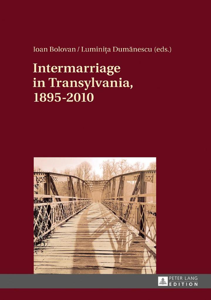 Intermarriage in Transylvania 18952010
