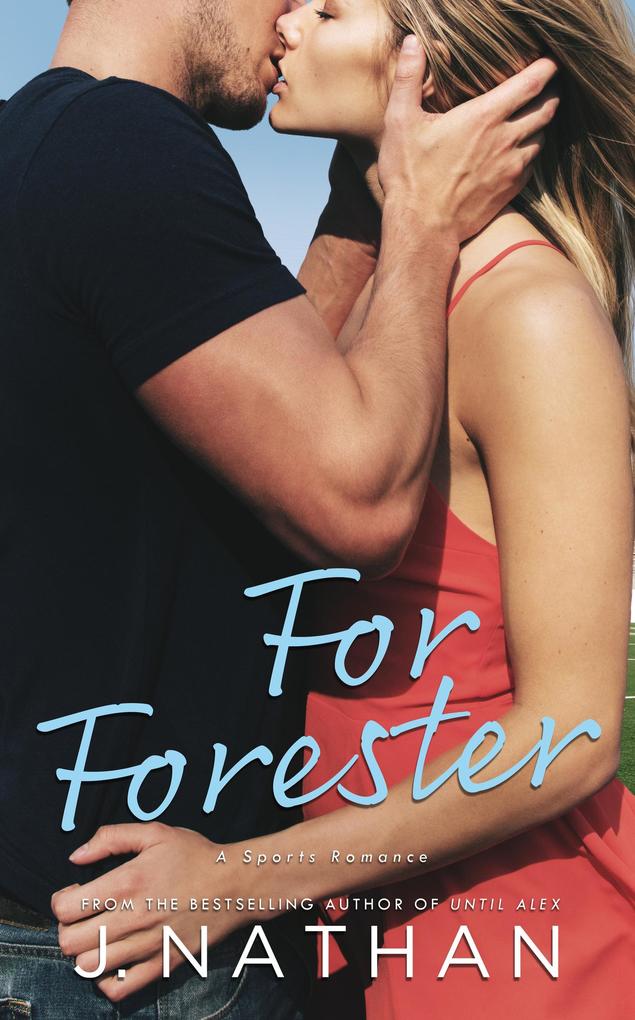 For Forester (For You #2)