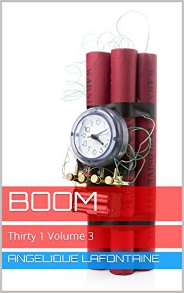 Thirty-1 Volume 3: Boom
