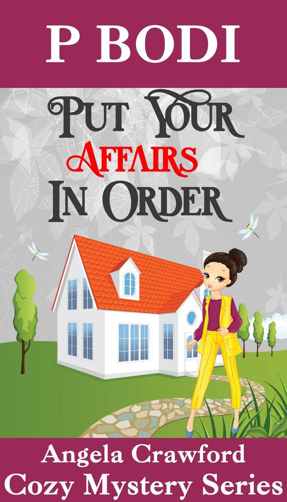 Put Your Affairs In Order (Angela Crawford Cozy Mystery Series #2)