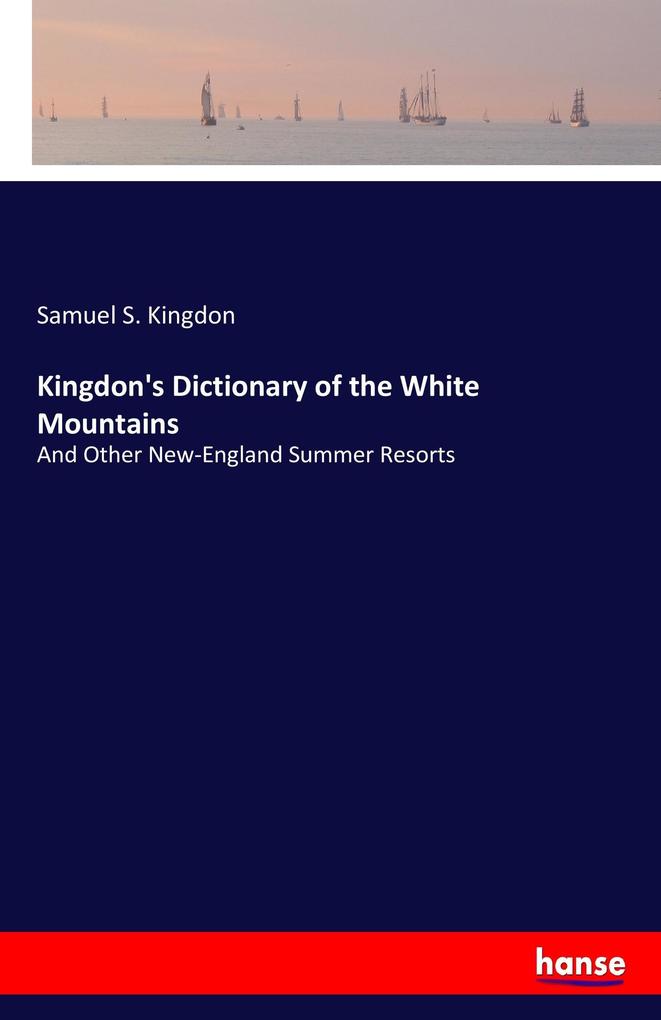 Image of Kingdon's Dictionary of the White Mountains