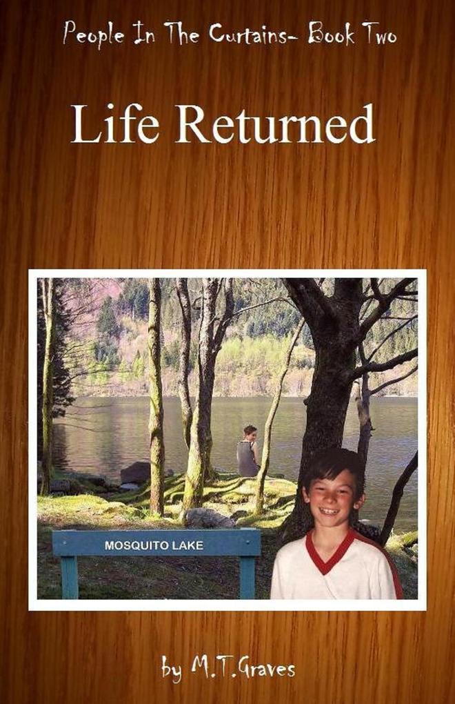 People In The Curtains- Book Two- Life Returned