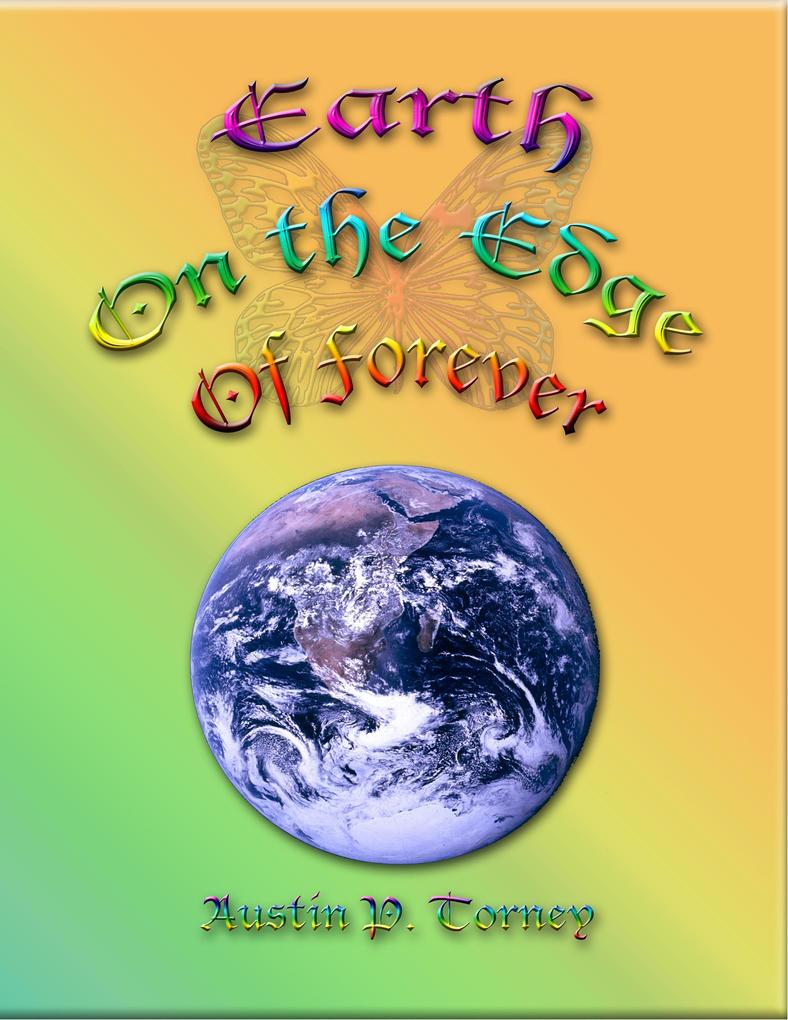 Earth On the Edge Of Forever