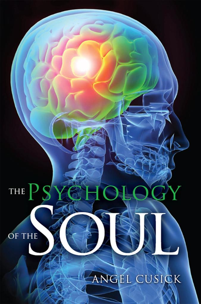 The Psychology of the Soul