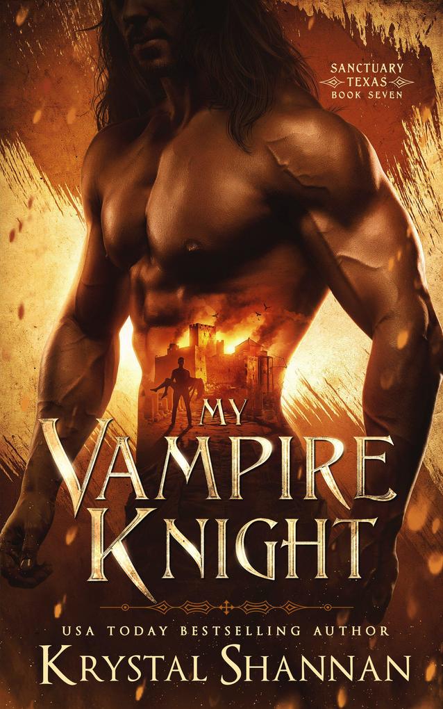 My Vampire Knight (Sanctuary Texas #7)