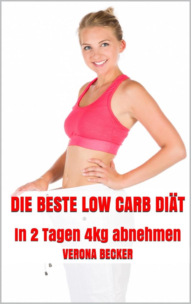 Die beste Low Carb Diät