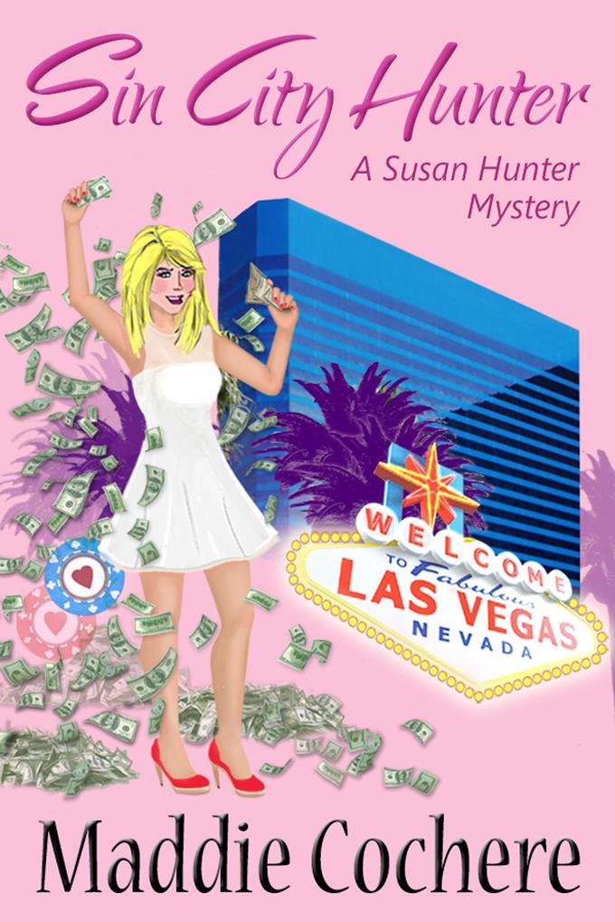Sin City Hunter (A Susan Hunter Mystery #3)