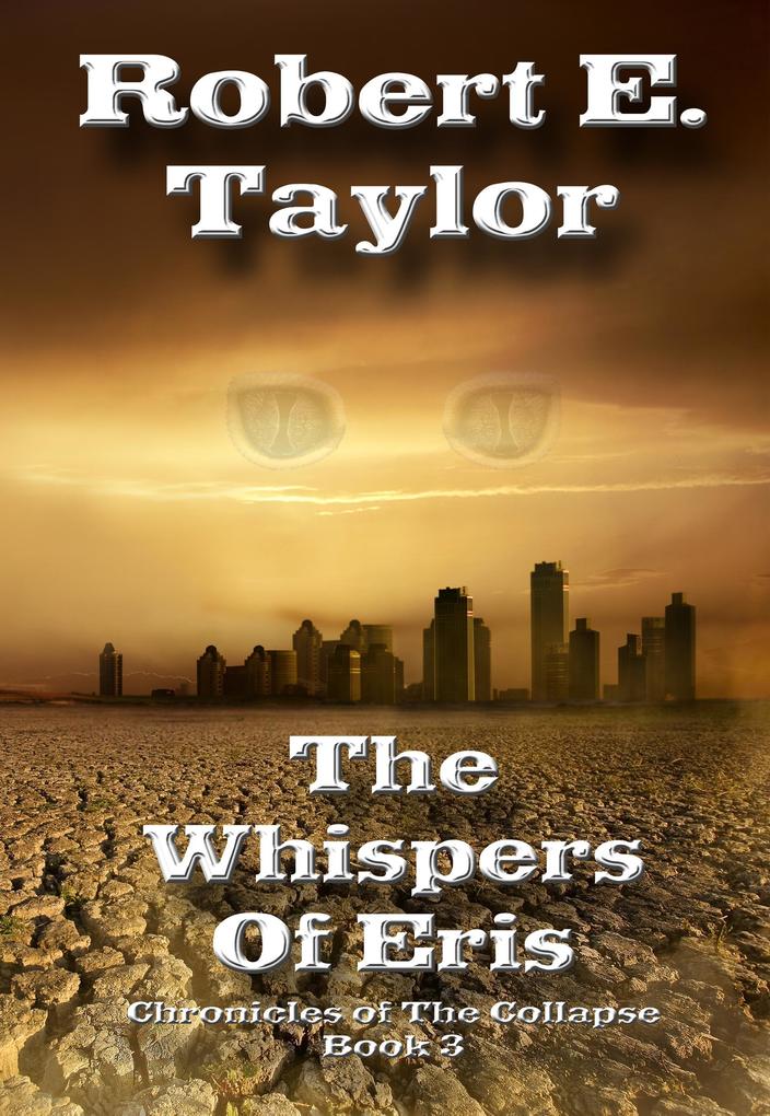 The Whispers of Eris (Chronicles of the Collapse #3)