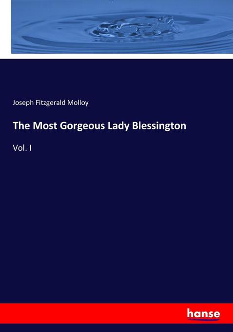 The Most Gorgeous Lady Blessington