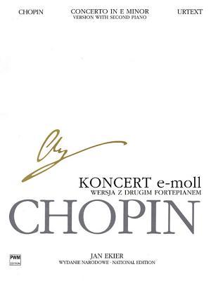 Concerto in E Minor Op. 11 - Version with Second Piano: Chopin National Edition 30b Vol. Vla