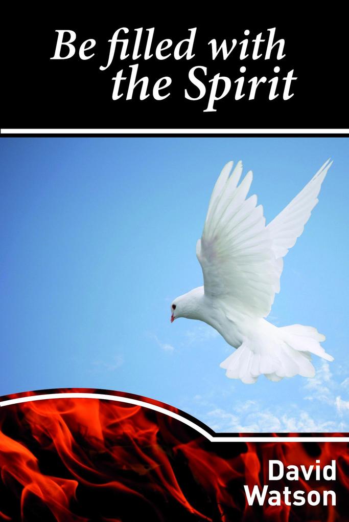 Be Filled With The Spirit (Help for the journey... #3)