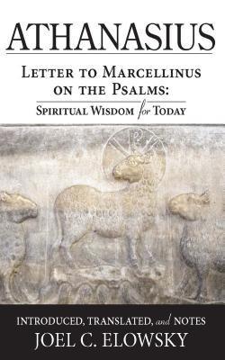 Letter to Marcellinus on the Psalms