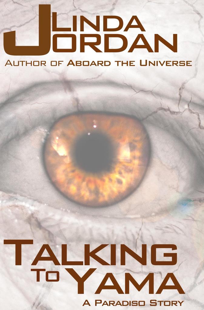 Talking to Yama (Paradiso Stories #4)