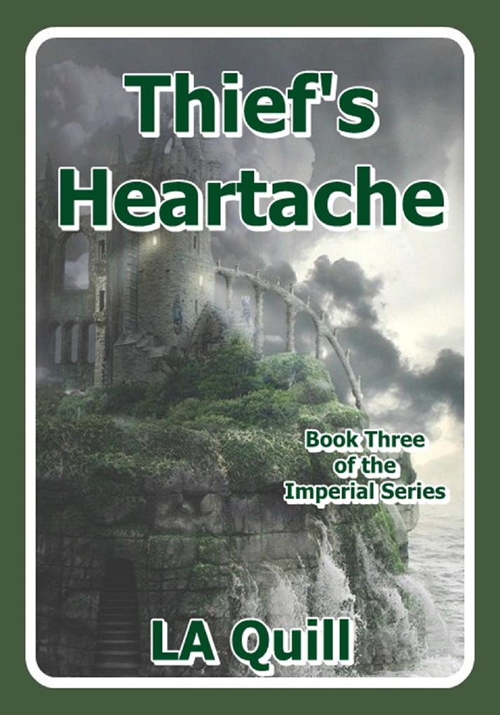 Thief‘s Heartache (The Imperial Series)