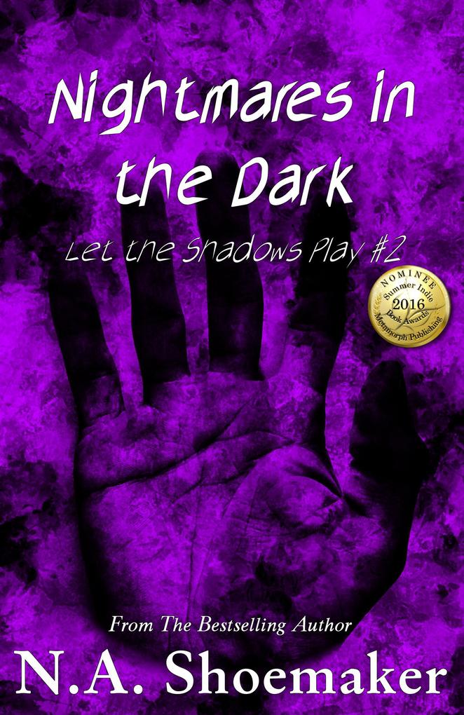 Let the Shadows Play (Nightmares in the Dark #2)