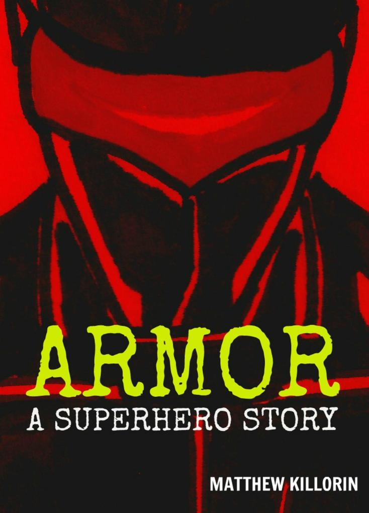 Armor - A Superhero Story