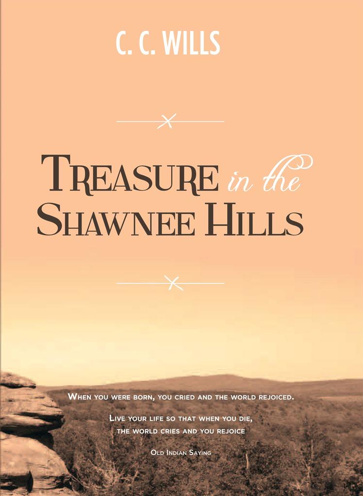 Treasure in the Shawnee Hills (The Treasure Trilogy #1)