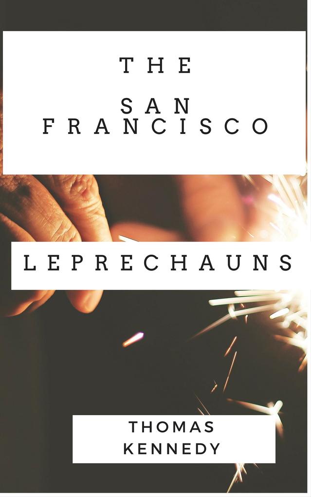 The San Francisco Leprechauns (Irish/American fantasy #5)