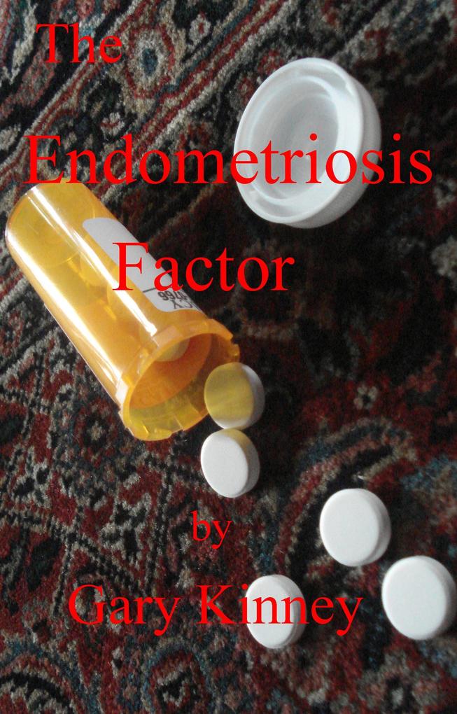 The Endometriosis Factor