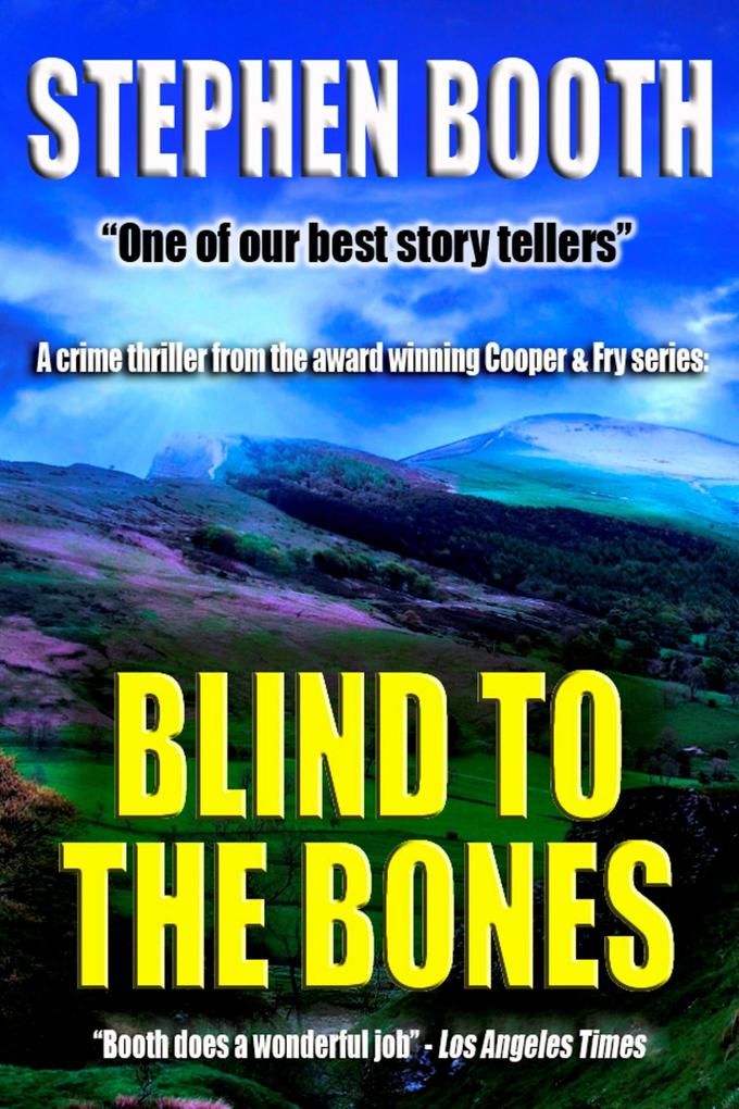 Blind to the Bones (Ben Cooper and Diane Fry #4)