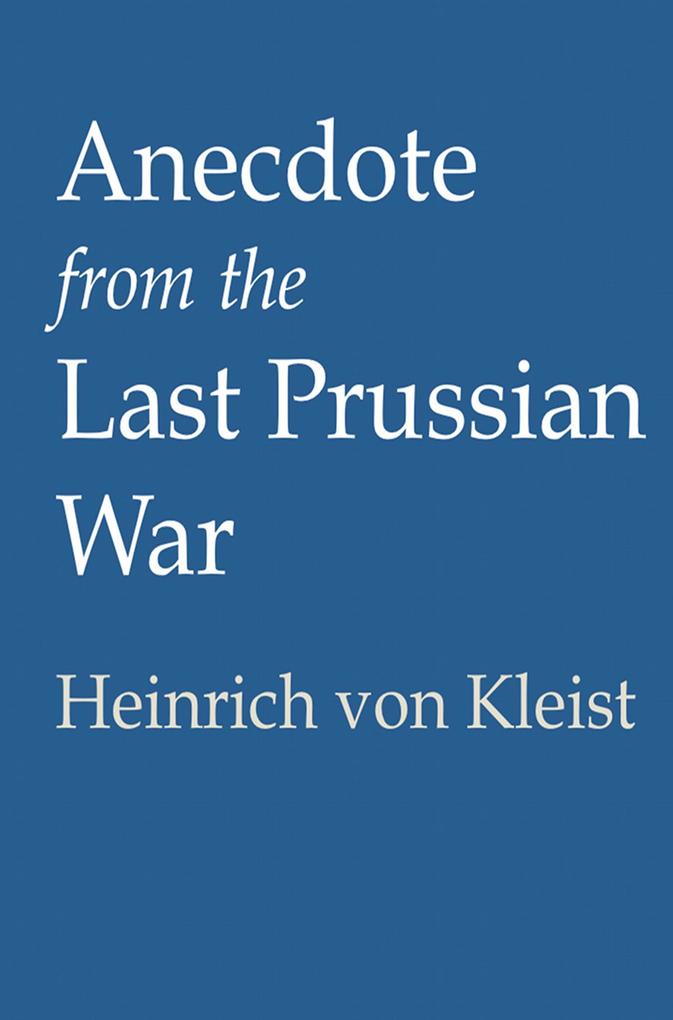 Anecdote from the Last Prussian War